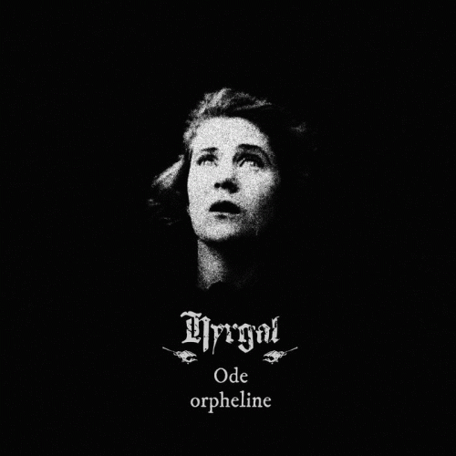 Hyrgal : Ode Orpheline